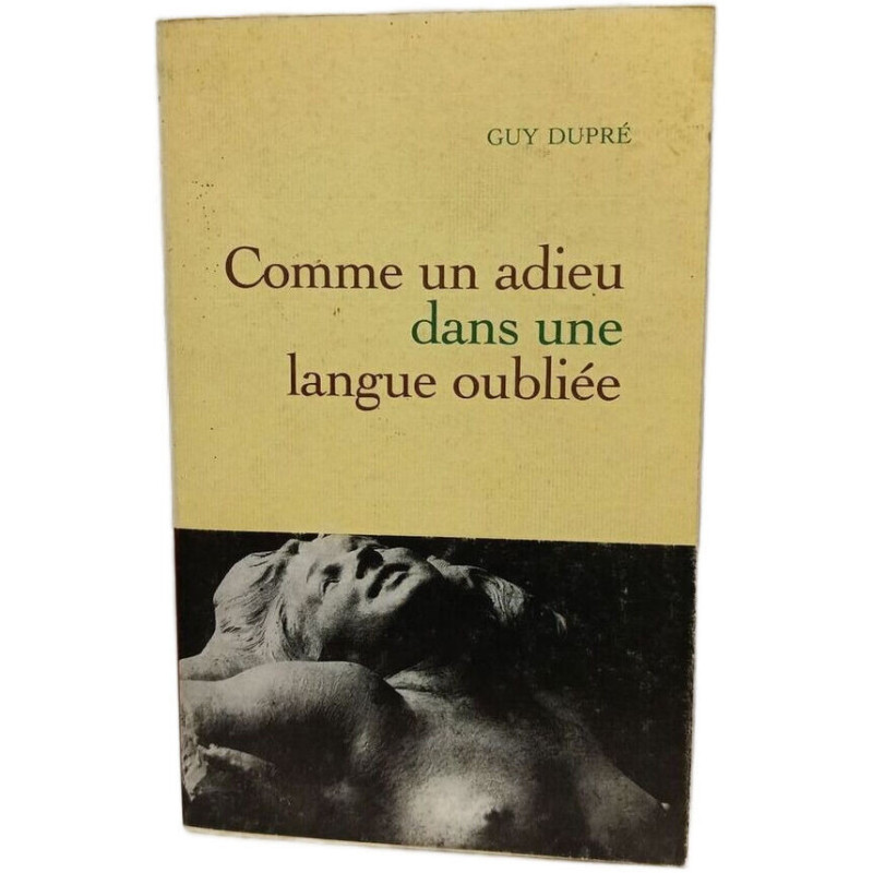 Comme un adieu dans une langue oubliée