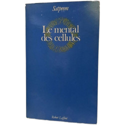 Le mental des cellules