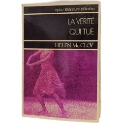 La vérité qui tue