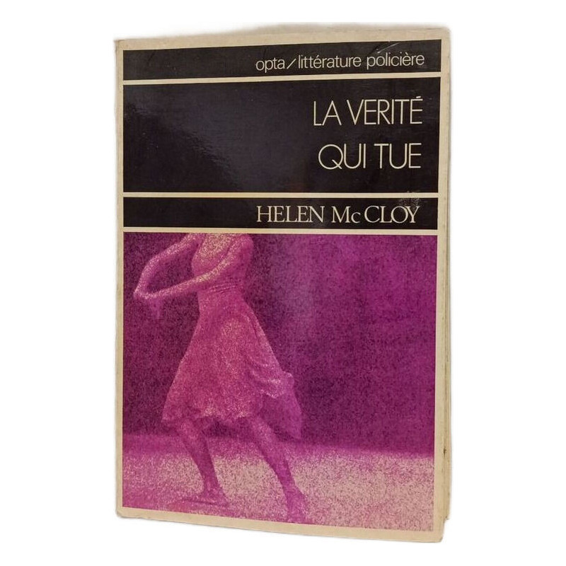 La vérité qui tue