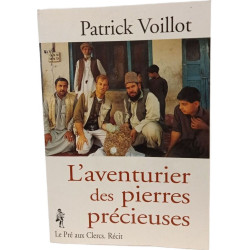 L'aventurier des pierres précieuses: Récit