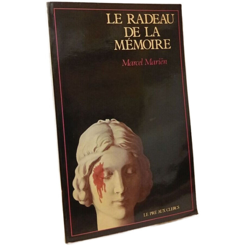 LE RADEAU DE LA MEMOIRE