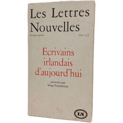 Les Lettres Nouvelles Écrivains irlandais d'aujourd'hui - Numero...