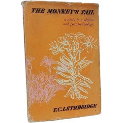 The monkey's tail - A Study in Evolution and Parapsychology