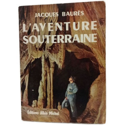 L'aventure souterraine