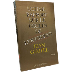 Ultime rapport sur le déclin de l'occident