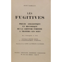 Les Fugitives : précis anecdotique et historique de la coiffure...