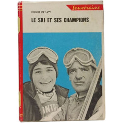 Le ski et ses champions