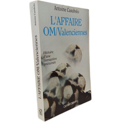 L'affaire om-valenciennes. histoire d'une corruption présumée