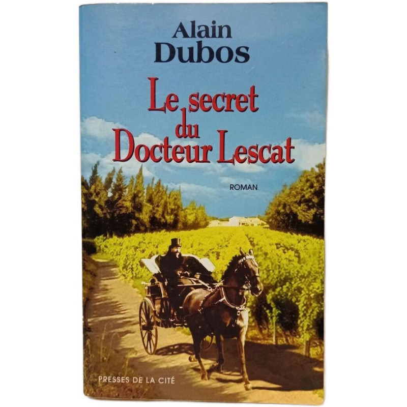 Le secret du Docteur Lescat
