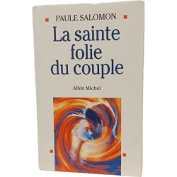 La Sainte folie du couple