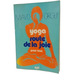 Yoga route de la joie pour tous