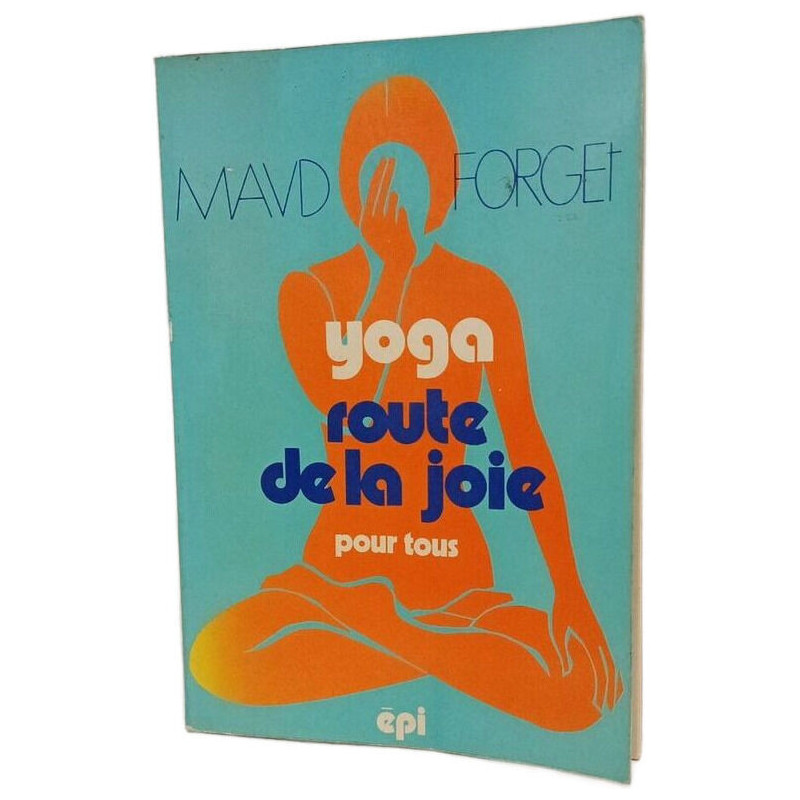 Yoga route de la joie pour tous