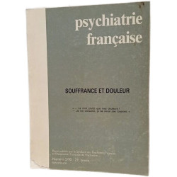 Psychiatrie française : Souffrance et douleur - N°5/90 - 21e année
