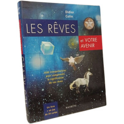 Les Reves Et Votre Avenir. 3500 Interpretations Immediates De Vos...