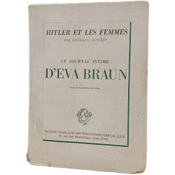 Hitler et les femmes : Le journal intime d'Eva Braun