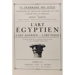 L'art égyptien - L'art assyrien L'art Perse