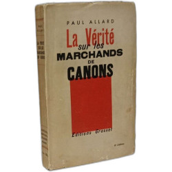 La Vérité sur les Marchands de Canons