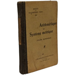 Arithmétique et Système métrique - cours supérieur