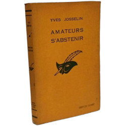 Amateurs s'abstenir