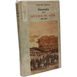 Souvenirs d'un officier du génie. 1845-1891 -- ALGERIE ITALIE...