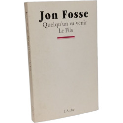 Quelqu'un va venir / Le Fils