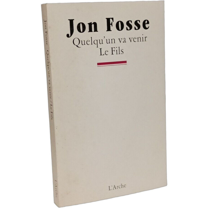 Quelqu'un va venir / Le Fils