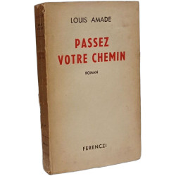 Passez votre chemin