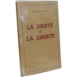 La santé et la liberté