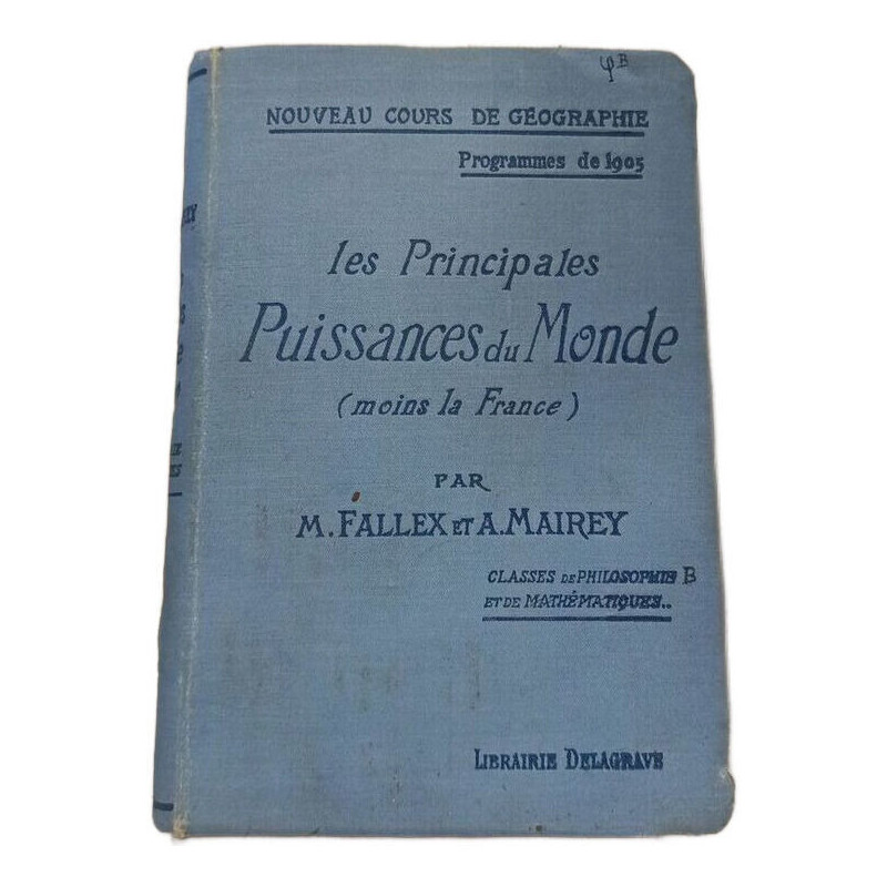 Les Principales Puissances du Monde (moins la France)