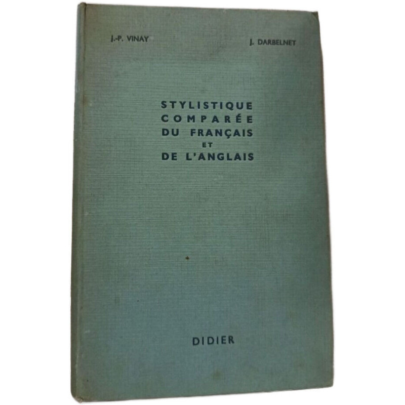 Stylistique comparée du français et de l'anglais