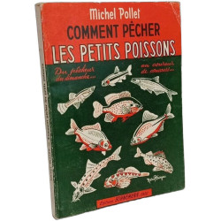 Comment pêcher les petits poissons