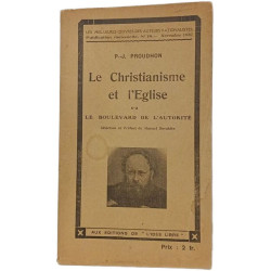 Le Christianisme et l'Eglise ou Le Boulevard de l'Autorité