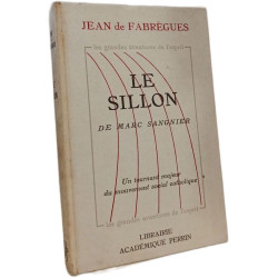 Le Sillon - Un tournant majeur du mouvement social catholique