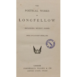 The Poetical Works of Longfellow Including Recent Poems with...
