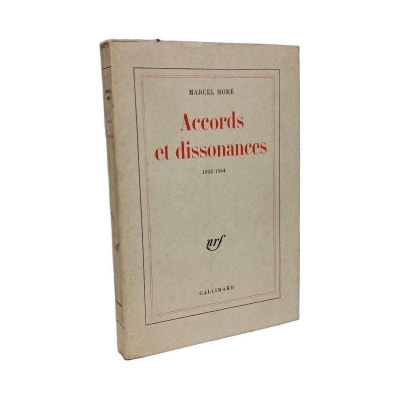 Accords et dissonances 1932-1944