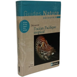 Découvrir l'océan Pacifique tropical