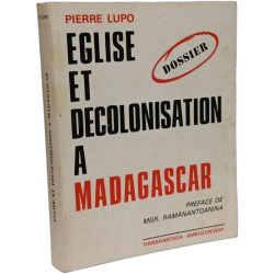 Eglise et décolonisation à Madagascar