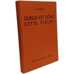 Quelle est donc cette fleur