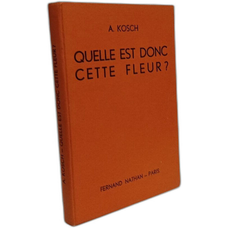 Quelle est donc cette fleur