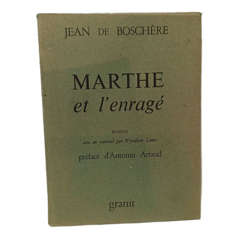 Marthe et l'enragé