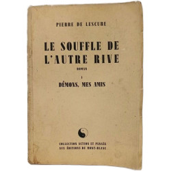 Le souffle de l'autre rive - Demons Mes Amis 1