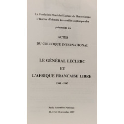 Le Général Leclerc et L'Afrique Française Libre 1940-1942