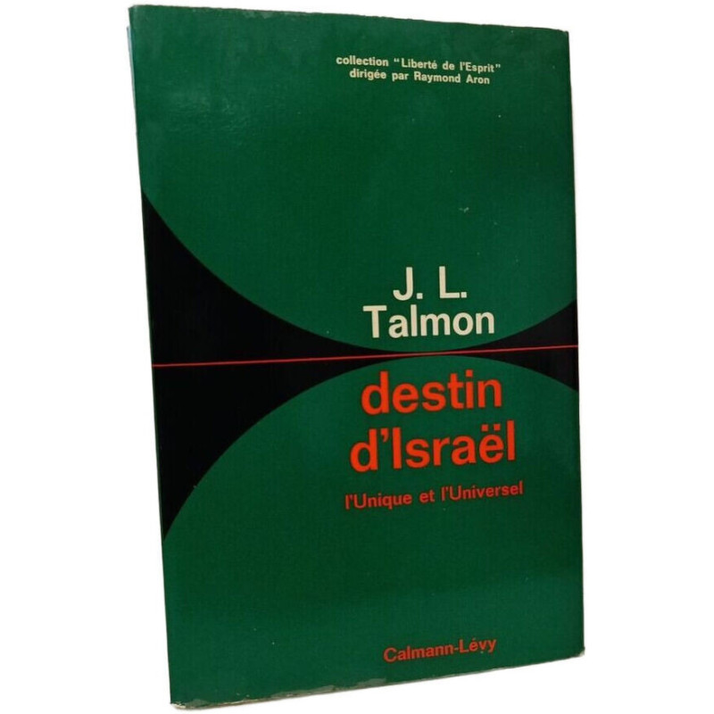 Destin d'Israël - L'Unique et l'Universel