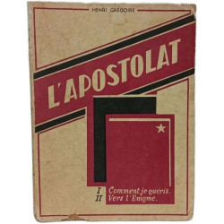 L'Apostolat - Comment je gueris I + Vers l'enigme II