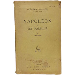 Napoléon et sa famille IV (1807-1809)