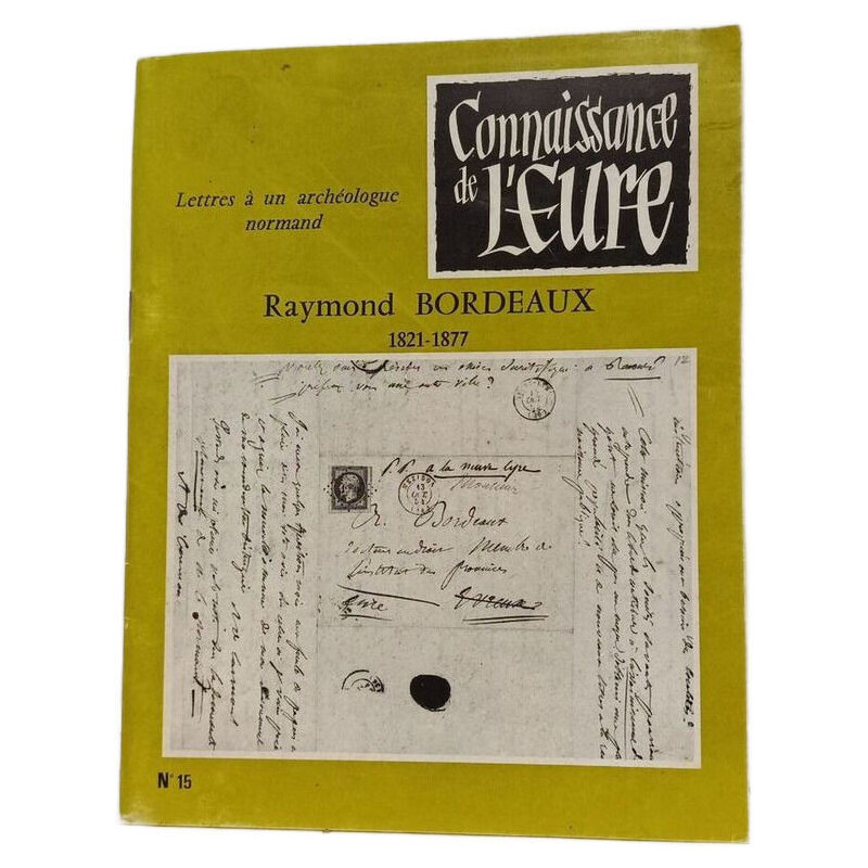 Lettres à un archéologue normand 1821-1877 N°15