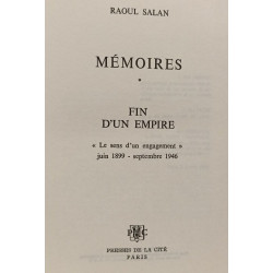 Mémoires : Fin d'un empire - Le sens d'un engagement Juin 1899-...