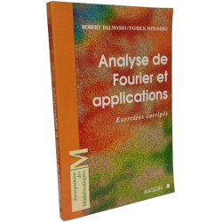 Analyse De Fourier Et Applications. Exercices Corriges