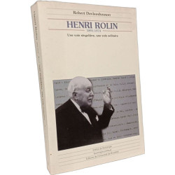 HENRI ROLIN (1891-1973) UNE VOIX SINGULIERE UNE VOIX SOLITAIRE